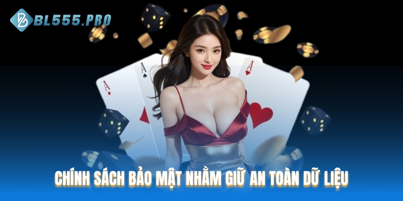 Chính sách bảo mật có vai trò cốt lõi trong việc giữ an toàn dữ liệu