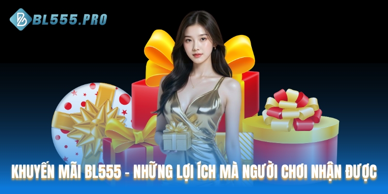 Khuyến mãi BL555
